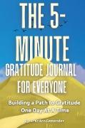 The 5-Minute Gratitude Journal For Everyone