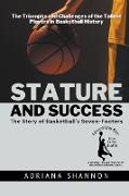 Stature and Success
