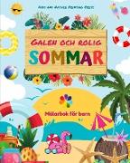 Galen och rolig sommar | Målarbok för barn | Glada sommarteckningar av stränder, husdjur, godis och mer