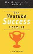 The Youtube Success Formula