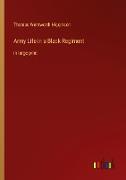 Army Life in a Black Regiment