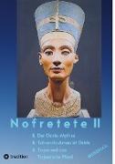 Nofretete / Nefertiti II