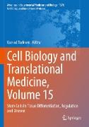 Cell Biology and Translational Medicine, Volume 15
