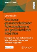 Governance grenzüberschreitender Professionalisierung und gesellschaftlicher Integration
