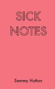 Sick Notes