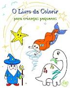 O Livro de Colorir para crianças pequenas