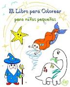 El Libro para Colorear para niños pequeños