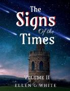 The Signs of the Times Volume Two