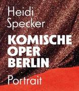 Heidi Specker. Komische Oper Berlin. Portrait