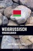 Weißrussisch Vokabelbuch