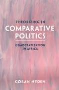 Theorizing in Comparative Politics