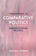 Theorizing in Comparative Politics