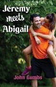 Jeremy Meets Abigail