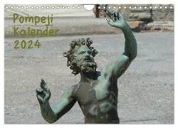 Pompeji-Kalender (Wandkalender 2024 DIN A4 quer), CALVENDO Monatskalender