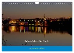 Schweinfurt bei Nacht verzaubernd und bunt (Wandkalender 2024 DIN A4 quer), CALVENDO Monatskalender