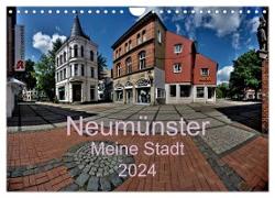 Neumünster - Meine Stadt (Wandkalender 2024 DIN A4 quer), CALVENDO Monatskalender