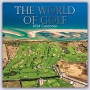 The World of Golf - Die Welt des Golfsports 2024 - 16-Monatskalender