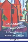 Gouldtown, A Very Remarkable Settlement of Ancient Date