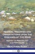 Medical Inquiries and Observations upon the Diseases of the Mind
