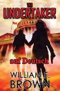 The Undertaker, auf Deutsch