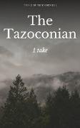 The Tazoconian - 1 take