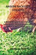 RAISING BACKYARD CHICKENS