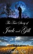 The True Story of Jack & Gill