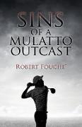 Sins of a Mulatto Outcast