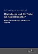 Deutschland und die Türkei als Migrationsländer