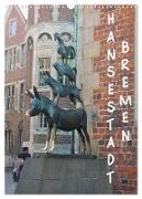 Hansestadt Bremen (Wandkalender 2024 DIN A3 hoch), CALVENDO Monatskalender