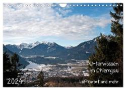 Unterwössen im Chiemgau - Luftkurort und mehr (Wandkalender 2024 DIN A4 quer), CALVENDO Monatskalender