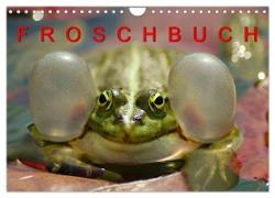 FROSCHBUCH (Wandkalender 2024 DIN A4 quer), CALVENDO Monatskalender