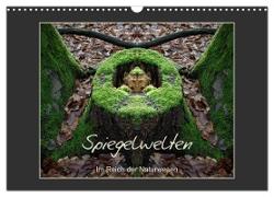 Spiegelwelten - Im Reich der Naturwesen (Wandkalender 2024 DIN A3 quer), CALVENDO Monatskalender