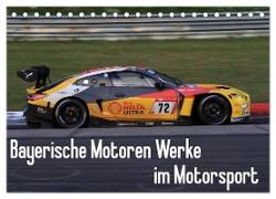 Bayerische Motoren Werke im Motorsport (Tischkalender 2024 DIN A5 quer), CALVENDO Monatskalender