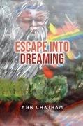 Escape Into Dreaming