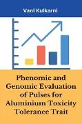 Phenomic and genomic evaluation of pulses for aluminum toxicity tolerance trait