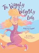 The Wiggly Woggly Lady