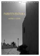 Fuerteventura -schlicht schön (Wandkalender 2024 DIN A4 hoch), CALVENDO Monatskalender