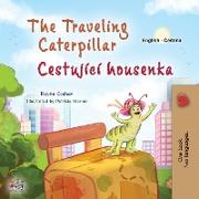 The Traveling Caterpillar (English Czech Bilingual Book for Kids)