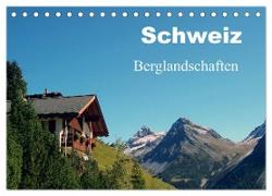 Schweiz - Berglandschaften (Tischkalender 2024 DIN A5 quer), CALVENDO Monatskalender