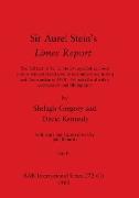 Sir Aurel Stein's Limes Report, Part II