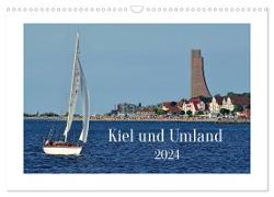 Kiel und Umland (Wandkalender 2024 DIN A3 quer), CALVENDO Monatskalender