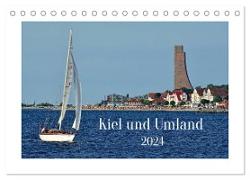 Kiel und Umland (Tischkalender 2024 DIN A5 quer), CALVENDO Monatskalender