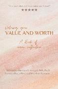 Valuing Your Value and Worth