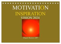 MOTIVATION - INSPIRATION - VISION 2024 (Tischkalender 2024 DIN A5 quer), CALVENDO Monatskalender
