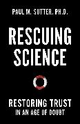 Rescuing Science