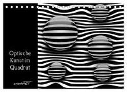 Optische Kunst im Quadrat (Tischkalender 2024 DIN A5 quer), CALVENDO Monatskalender