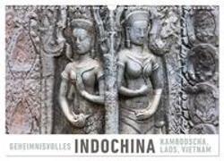 Geheimnisvolles Indochina Kambodscha, Laos, Vietnam (Wandkalender 2024 DIN A3 quer), CALVENDO Monatskalender