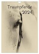 Traumpferde 2024 (Wandkalender 2024 DIN A4 hoch), CALVENDO Monatskalender