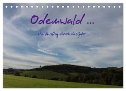Odenwald ... ein Ausflug durch das Jahr (Tischkalender 2024 DIN A5 quer), CALVENDO Monatskalender